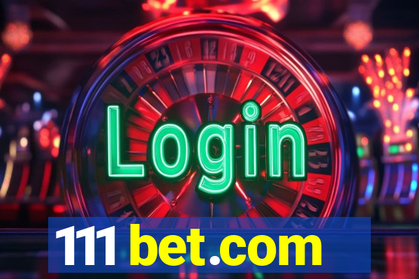 111 bet.com